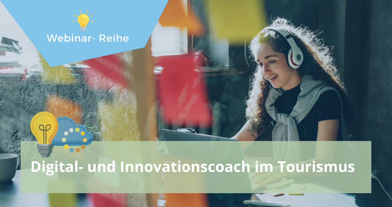 Digital- und Innovationscoach im Tourismus – Basis-Level – Zweite Auflage ©Mittelstand-Digital Zentrum Tourismus digital coach 2