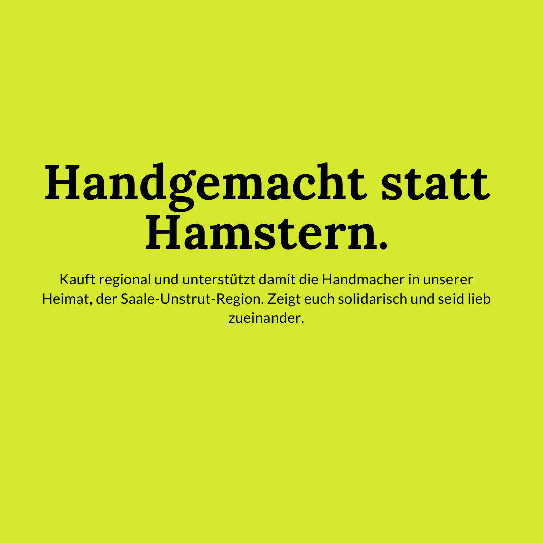 Handgemacht statt Hamstern.