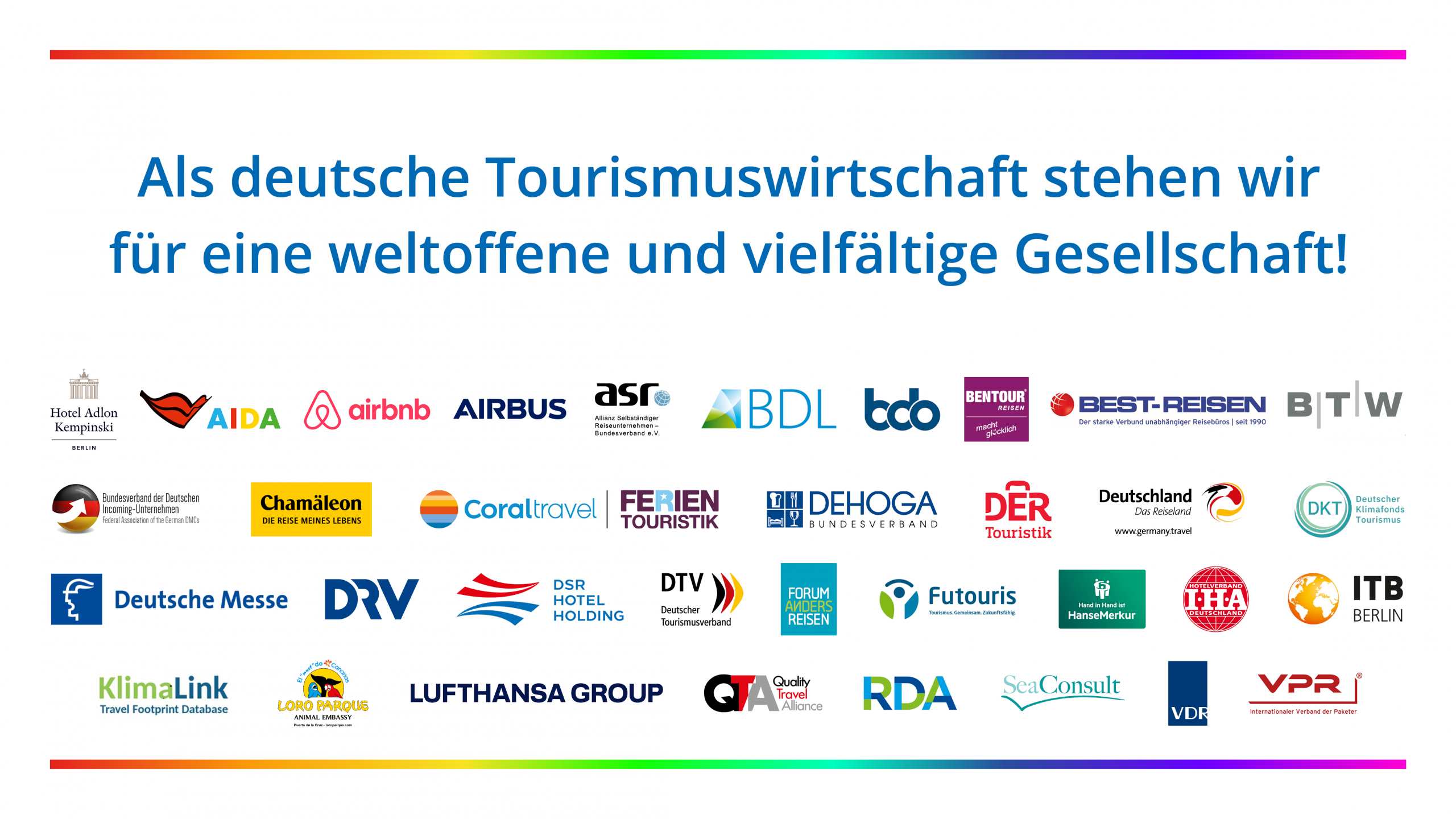 Tourismuswirtschaft mit klarem Bekenntnis für Weltoffenheit und Vielfalt ©Bundesverband der Deutschen Tourismuswirtschaft (BTW) e.V. Logos der Akteure