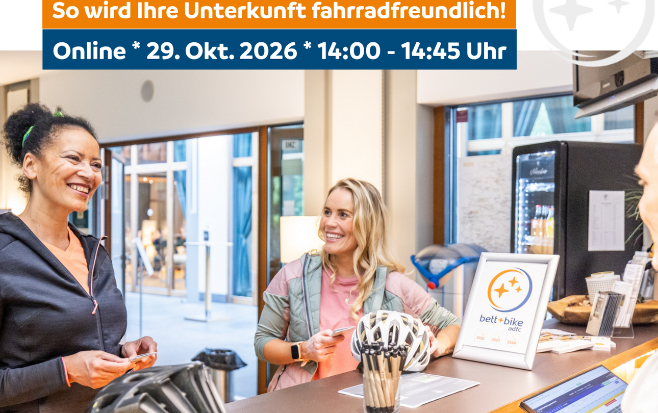 Qualitätszertifikat Bett+Bike als Chance – So wird Ihre Unterkunft fahrradfreundlich ©ADFC Bett+Bike Service GmbH bett+bike gastgebertalk 1350 x 1080 px