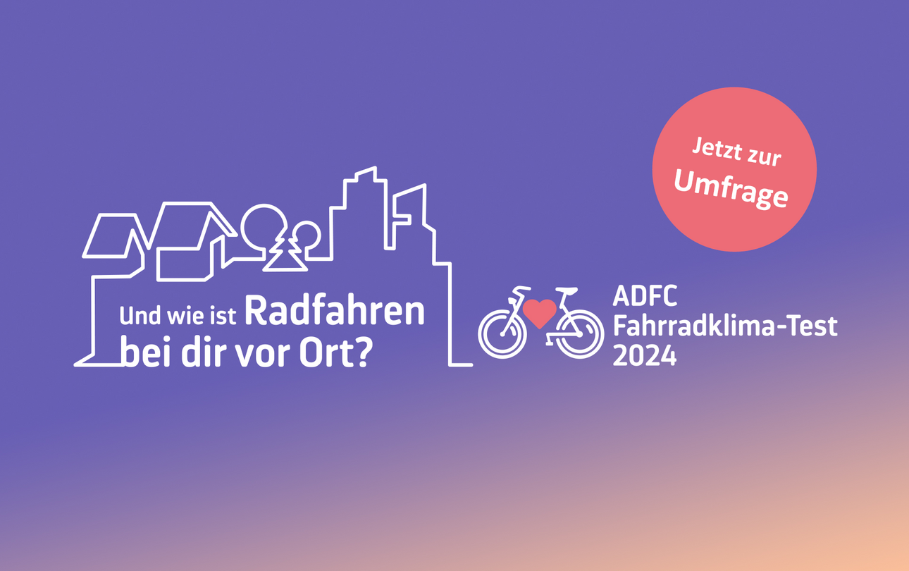 Umfrage ADFC-Fahrradklima-Test 2024 gestartet ©ADFC fkt 2024 grossbild 2159x1215 umfragestart