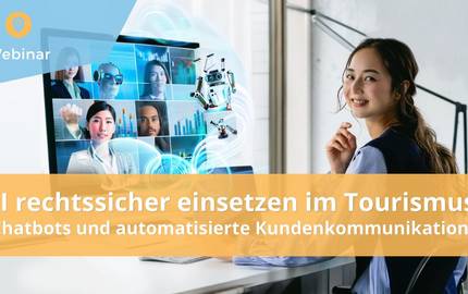 KI rechtssicher im Tourismus: Chatbots und autom. Kundenkommunikation Juni 2026