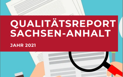 Deckblatt Qualitätsreport Sachsen-Anhalt 2021