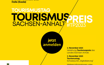 Einladung Tourismuspreis Tourismustag Sachsen-Anhalt am 2. und 3. November 2023 ttst einladung