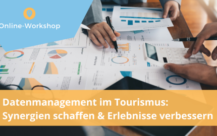 Datenmanagement im Tourismus: Synergien schaffen & Erlebnisse verbessern 01.10 Datenmanagement im Tourismus (1)
