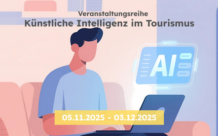 Veranstaltungsreihe KI und Trendthemen im Tourismus: Trendradar - Digitale Trends im Tourismus LinkedIn KI im Tourismus (1)