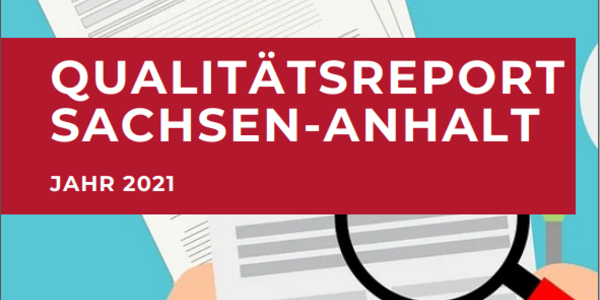 Deckblatt Qualitätsreport Sachsen-Anhalt 2021